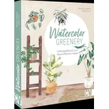 Christophorus Verlag  Loose Watercolor malen – Greenery Watercolor: Lieblingspflanzen mit Aquarellfarben malen. Aquarellmalerei für Anfänger und Fortgeschrittene.: ... für Anfänger und Fortgeschrittene.