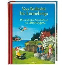 OETINGER 978-3-7891-4171-3 Von Bullerbü bis Lönneberga Die schönsten Geschichten von Astrid Lindgren