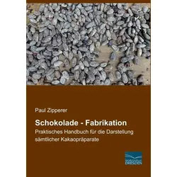 Schokolade - Fabrikation