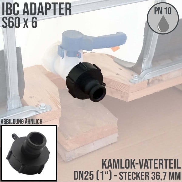 S60 x 6 IBC Adapter auf Kamlok Vaterteil VT 1" (DN25) Container Tank Zubehör