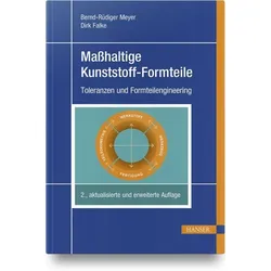 Maßhaltige Kunststoff-Formteile