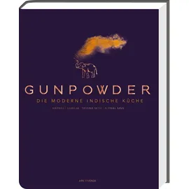 ars vivendi Gunpowder - Die moderne indische Küche: Kochbuch mit aufregenden Rezepten und Gewürzmischungen, von Kashmiri-Lammkoteletts bis Wildkaninchen-Pulao. Zeitgenössisch und authentisch