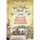 Bethrilled Tee? Kaffee? Mord! Weihnachts-Special:
