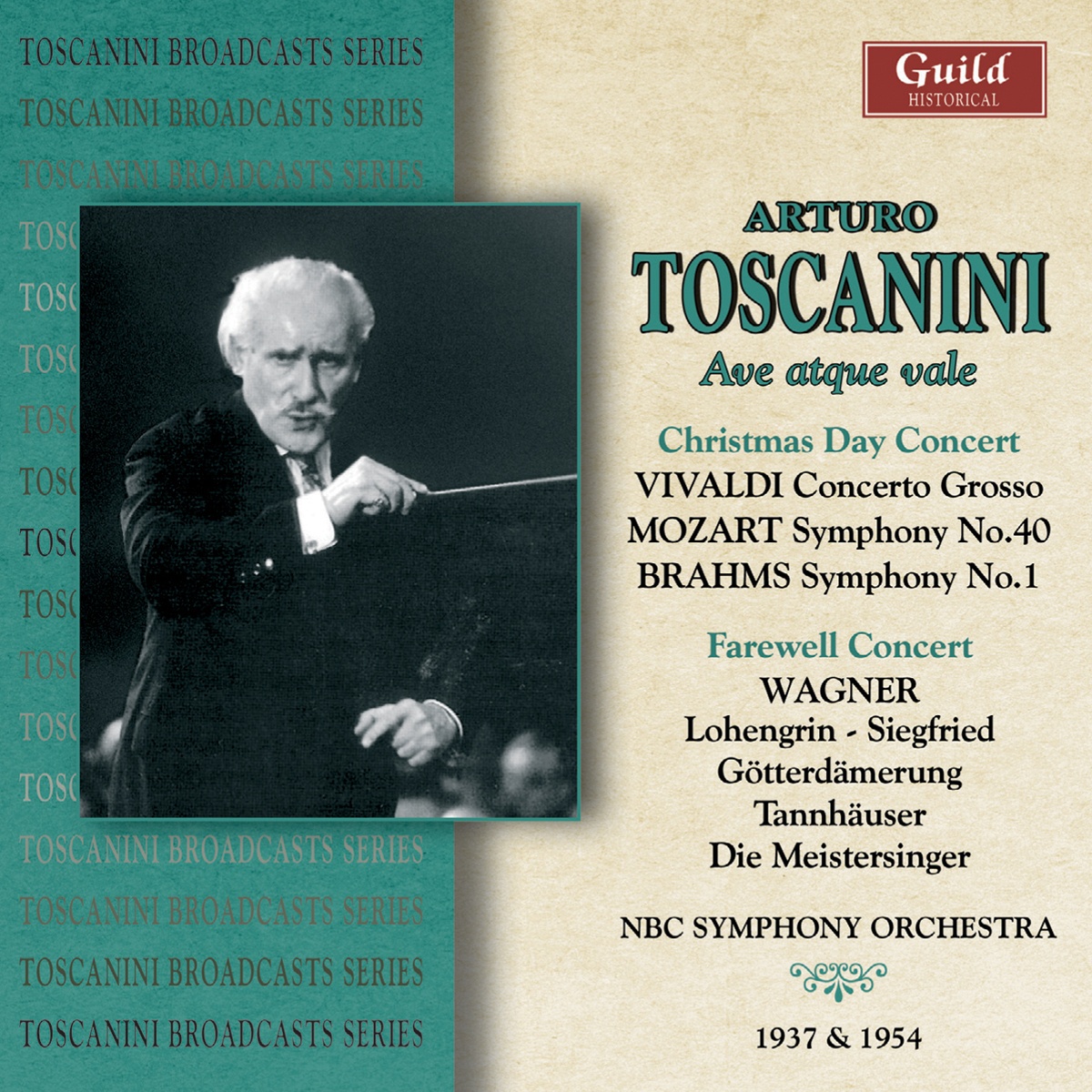 Toscanini Debut & Farewell - Arturo Toscanini  NBC Symphony Orchestra. (CD)