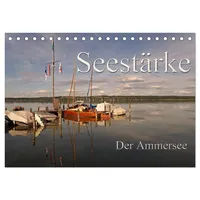 Calvendo Seestärke - Der Ammersee (Tischkalender 2026 DIN A5