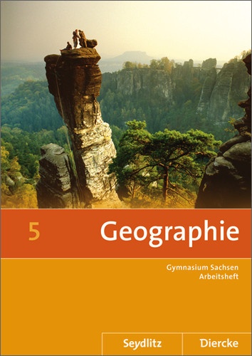 Seydlitz Diercke Geographie  Ausgabe 2011 Sachsen: Diercke / Seydlitz  Geographie - Ausgabe 2011 Für Die Sekundarstufe I In Sachsen  Geheftet