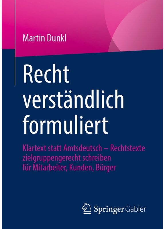 Recht Verständlich Formuliert - Martin Dunkl, Kartoniert (TB)