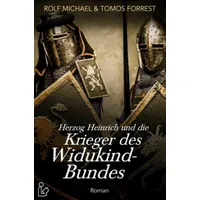 Epubli Herzog Heinrich und die Krieger des Widukind-Bundes