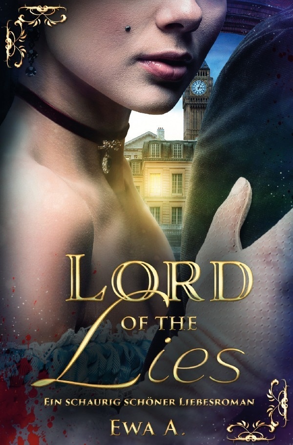 Lord Of The Lies - Ein Schaurig Schöner Liebesroman - Ewa A.  Kartoniert (TB)