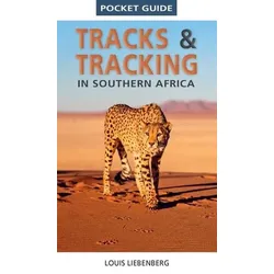 Pocket Guide Tracks & Tracking in Southern Africa