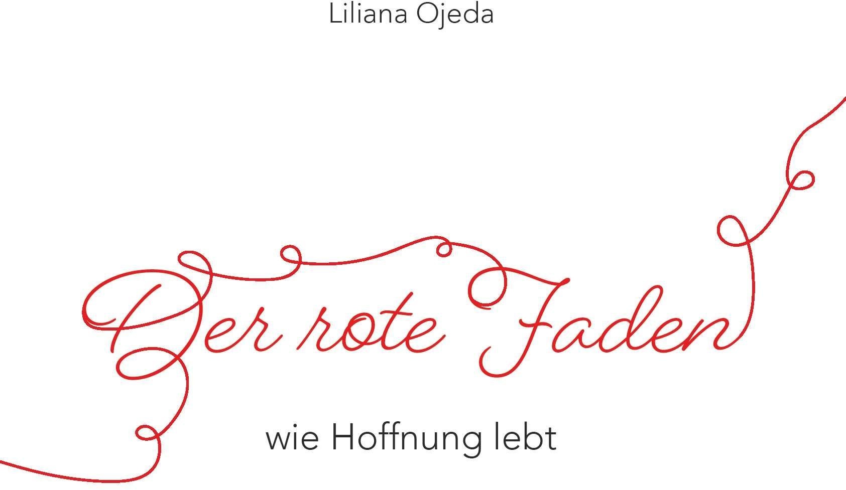 Der Rote Faden - Liliana Ojeda  Taschenbuch