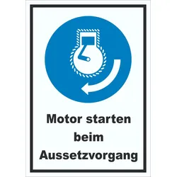 Motor starten beim Aussetzvorgang Schild A2 (420x594mm)
