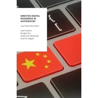 Oxford University Press Directed Digital Dissidence in Autocracies: How