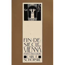 Fin-De-Siecle Vienna - Carl E. Schorske, Kartoniert (TB)