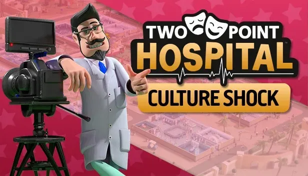 Two Point Hospital: Culture Shock