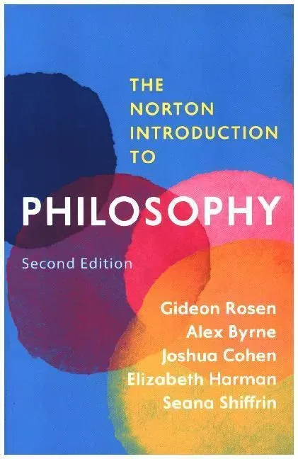 The Norton Introduction To Philosophy 2E - Gideon Rosen  Alex Byrne  Joshua Cohen  Elizabeth Harman  Seana Valentine Shiffrin  Kartoniert (TB)