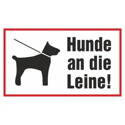 Hinweisschild - Hunde an die Leine!