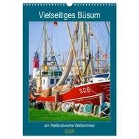 Calvendo Vielseitiges Büsum (Wandkalender 2026 DIN A3 hoch), CALVENDO
