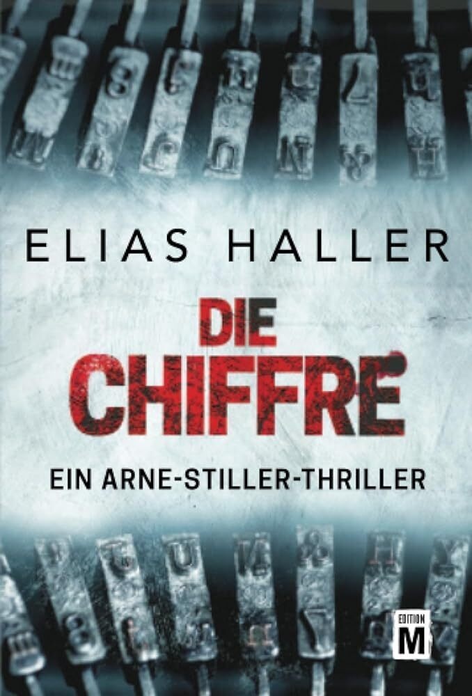 Die Chiffre - Elias Haller  Kartoniert (TB)