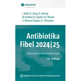 MWV Medizinisch Wissenschaftliche Verlagsgesellschaft Antibiotika-Fibel 2024 25