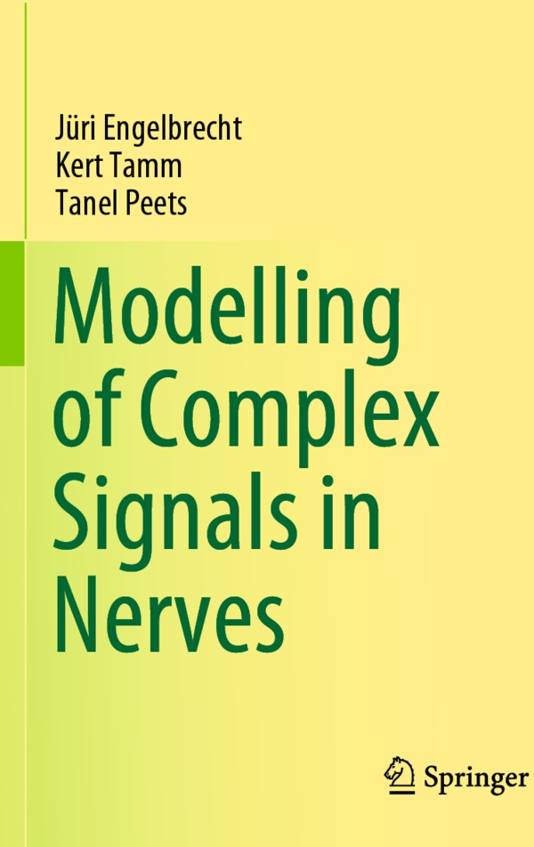 Modelling Of Complex Signals In Nerves - Jüri Engelbrecht  Kert Tamm  Tanel Peets  Kartoniert (TB)