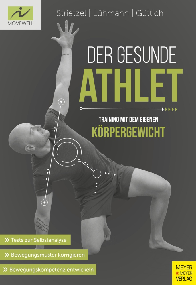 Der Gesunde Athlet - Training Mit Dem Eigenen Körpergewicht - Martin Strietzel  Jörn Lühmann  Carsten Güttich  Kartoniert (TB)