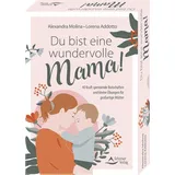 Schirner Du bist eine wundervolle Mama! 40 Kraft spendende Botschaften und kleine Übungen für großartige Mütter