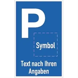 Parkplatzschild  - Text und Symbol nach Ihren Angabe, Alu, 250x400 mm