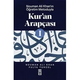 Timas Yayinlari Kuran Arapcasi 1 - Nouman Ali Khanin Ögretim Metoduyla