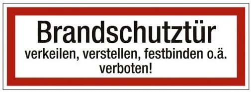 Sicherheitskennzeichen »Textschild: Brandschutztür verkeilen, feststellen, festb rot, OTTO Office, 2.1x7.4 cm