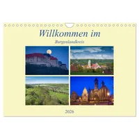 Calvendo Willkommen im Burgenlandkreis (Wandkalender 2026 DIN A4 quer),