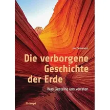 Haupt Verlag AG Die verborgene Geschichte der Erde