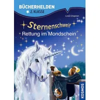 Kosmos Rettung im Mondschein - Sternenschweif Bücherhelden 2. Klasse)