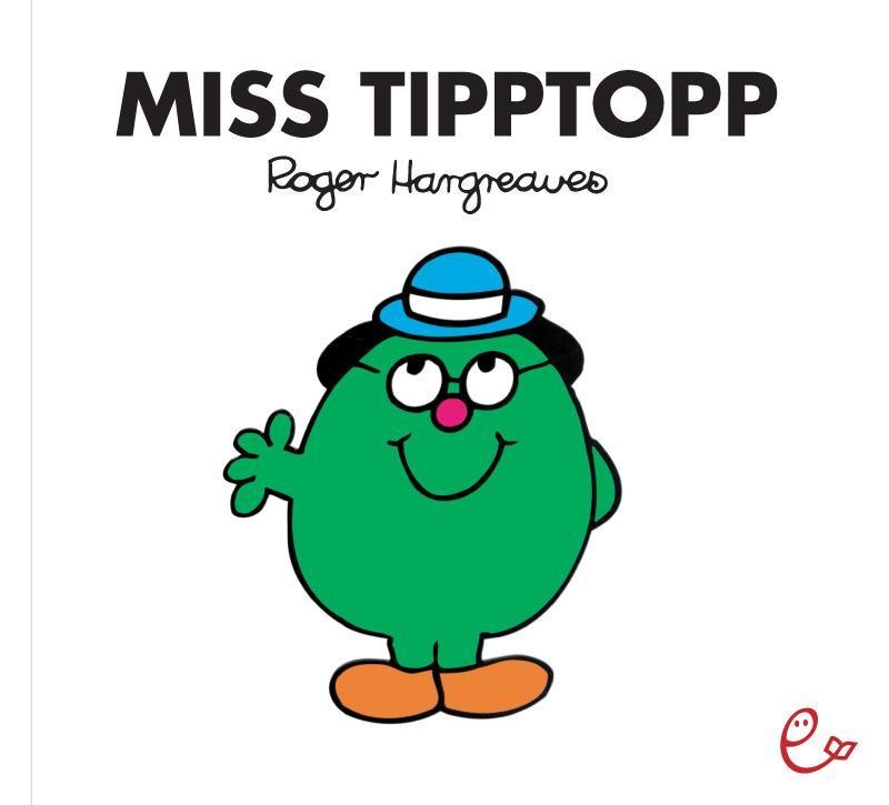 Miss Tipptopp - Roger Hargreaves  Kartoniert (TB)