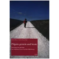 Lit Verlag Pilgern gestern und heute