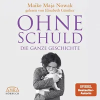 AMRA Verlag OHNE SCHULD - DIE GANZE GESCHICHTE [von