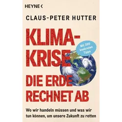 Klimakrise: Die Erde rechnet ab