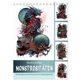 Calvendo Merkwürdige Monstrositäten (Tischkalender 2024 DIN A5 hoch), CALVENDO Monatskalender