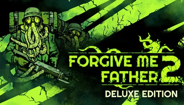 Forgive Me Father 2 Deluxe Edition