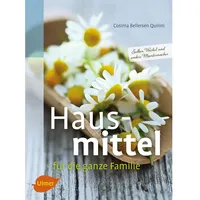 Ulmer Eugen Verlag Hausmittel für die ganze Familie