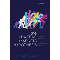 Oxford University Press The Adaptive Markets Hypothesis: von Andrew