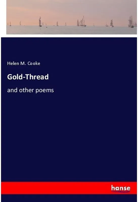 Gold-Thread - Helen M. Cooke  Kartoniert (TB)