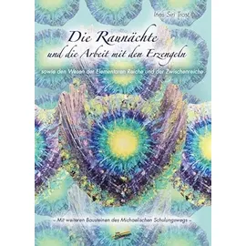 Spirit Rainbow Verlag Die Raunächte und die Arbeit mit den Erzengeln