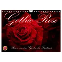 Calvendo Gothic Rose - Rosen aus dem Garten der