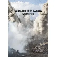 Jaltas books Japans Rolle im zweiten Weltkrieg: