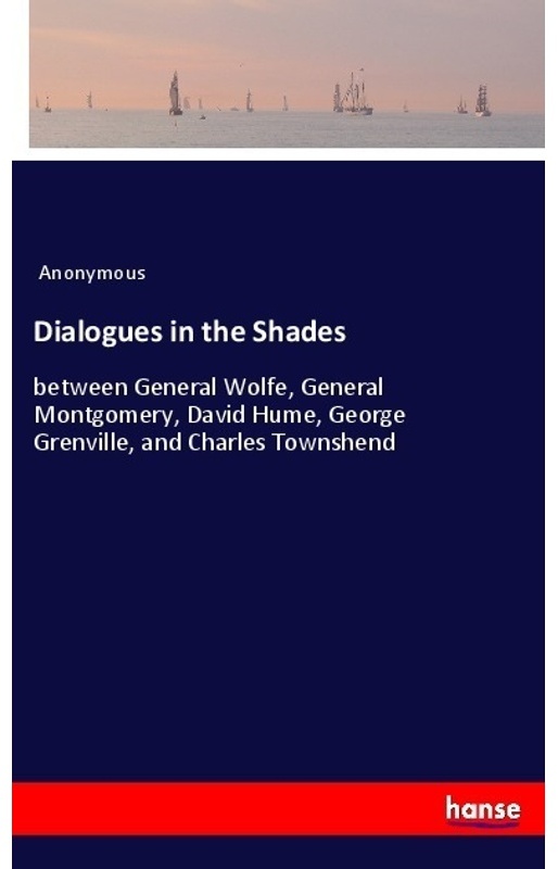 Dialogues In The Shades - Anonym, Kartoniert (TB)