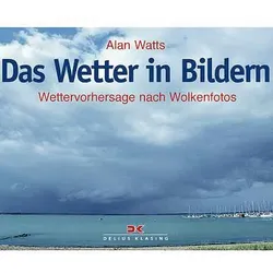 Das Wetter in Bildern, Wettervorhersage nach Wolkenfotos