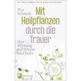 Patmos-Verlag Mit Heilpflanzen durch die Trauer