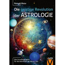 vivita Die geistige Revolution der Astrologie: