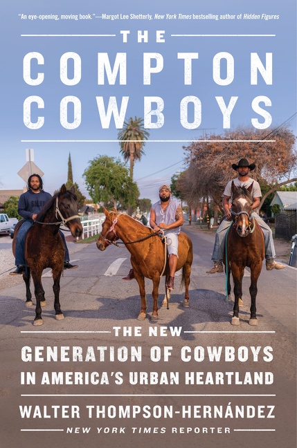 The Compton Cowboys - Walter Thompson-Hernandez  Gebunden